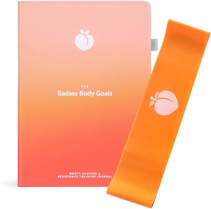 Badass Body Goals: Booty Shaping & Resistance Training Fitness Journal. 10-Week Circuit Training & Personal Resistance Training Program and Fitness Planner by Jennifer Cohen & Habit Nest.