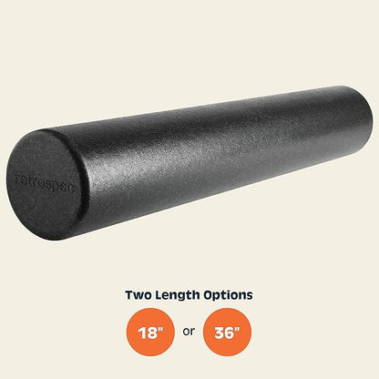 Retrospec Relief Foam Roller 18" & 36" High-Density EPP Extra Firm Round Foam Roller for Exercise, Massage Yoga, Pilates and Post Workout Muscle Recovery