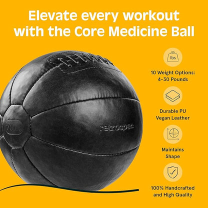 Core Weighted Medicine Ball 4, 6, 8, 10, 12, 14, 16, 20, 25, 30 lbs, Soft Touch Vegan Leather with Sturdy Grip for Strength Training, Recovery, Balance Exercises and Other Full-Body Workouts